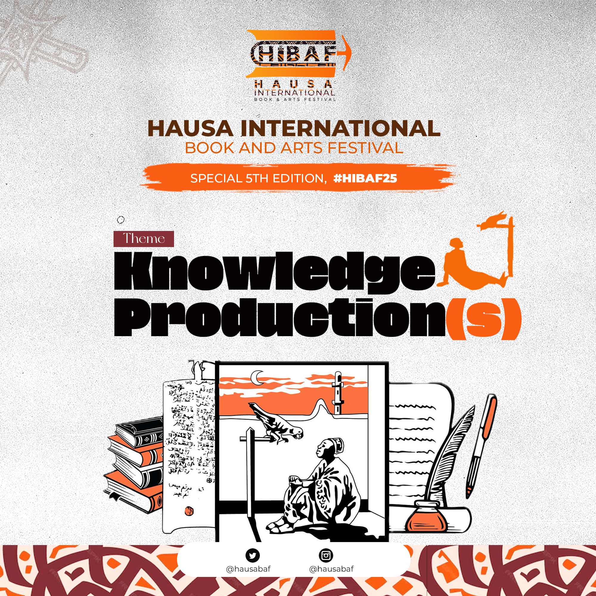 SPECIAL 5TH EDITION - The FIFTH Edition of the Hausa International Book and Arts Festival is set for...